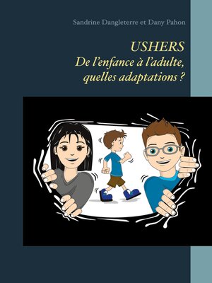cover image of USHERS. De l'enfance à l'adulte, quelles adaptations ?
